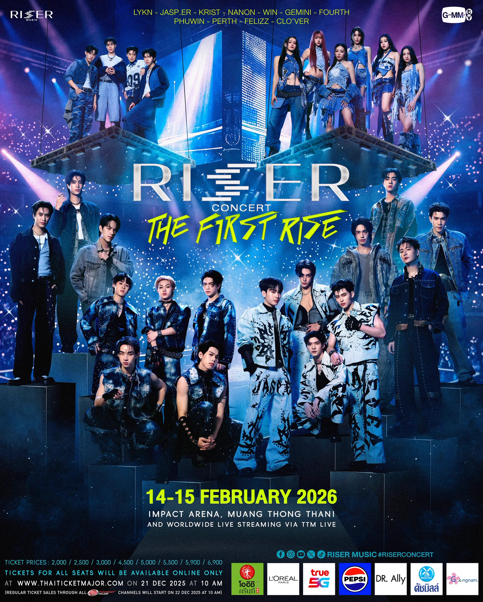 ‘RISER CONCERT : THE FIRST RISE’ 

🗓️ 14-15 FEBRUARY 2026
IMPACT ARENA, MUANG THONG THANI

AND WORLDWIDE LIVE STREAMING VIA TTM LIVE

📌 TICKETS FOR ALL SEATS WILL BE AVAILABLE ONLINE ONLY AT THAITICKETMAJOR ON 21 DEC 2025 AT 10 AM (Regular ticket sales through all Thaiticketmajor channels will start on 22 Dec 2025 at 10 AM)

🔗 MORE INFO https://t.co/5SMCTxSdln

#RISERCONCERT
#RISERMUSIC
#GMMTV