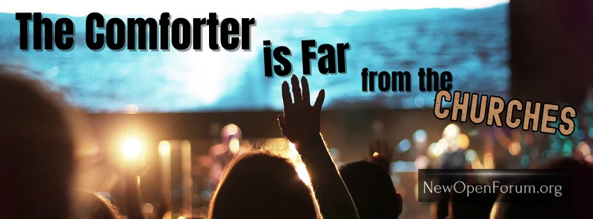 The Comforter is Far from the ChurchesBy Chris McCann https://t.co/mPLLCNHwLTLamentations 1:15 The Lord hath trodden under foot all my mighty men in the midst of me: he hath called an assembly against me to crush my young men: the Lord hath trodden the virgin, the daughter of Judah, as in a winepress.16 For these things I weep; mine eye, mine eye runneth down with water, because the comforter that should relieve my soul is far from me: my children are desolate, because the enemy prevailed."The Comforter ... is far from me..."The Comforter is the Holy Spirit. Will those that admit God's judgment is on the churches explain how the Comforter can be far from Judah (type of the corporate church) and yet some within still be saved? Since salvation requires the work of the Comforter (Holy Spirit) it's quite a trick to pull it off when the Comforter is far from you.